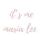 it's me maria lee